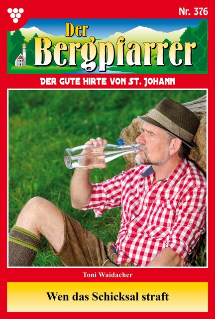 Der Bergpfarrer Classic 65 – Heimatroman, Toni Waidacher