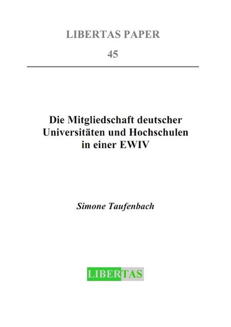 Die Mitgliedschaft deutscher Universitäten und Hochschulen in einer EWIV, Simone Taufenbach