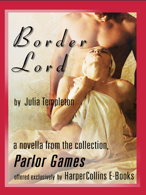 Border Lord, Julia Templeton