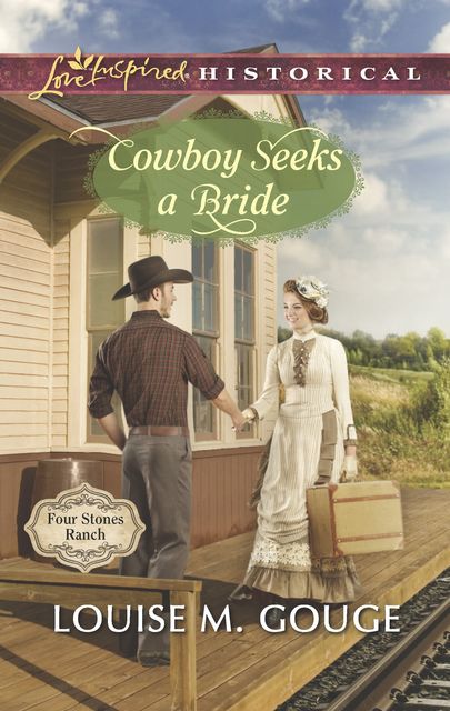 Cowboy Seeks a Bride, Louise M. Gouge