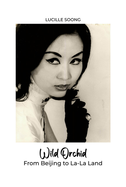 Wild Orchid, Lucille Soong