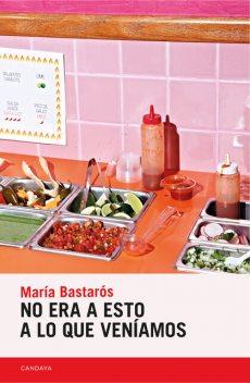 No era a esto a lo que veníamos, María Bastarós