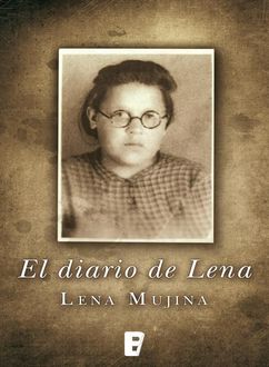 El Diario De Lena, Lena Mujina