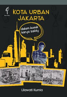 Kota Urban Jakarta Dalam Komik Karya Zaldy, Lilawati Kurnia