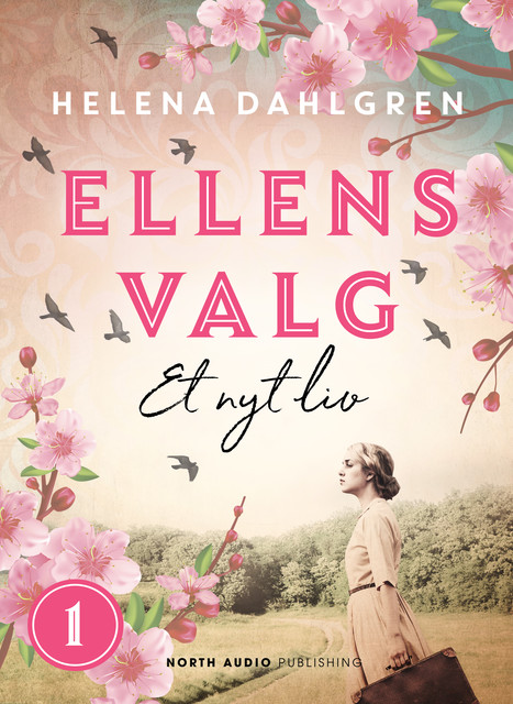 Ellens valg – Et nyt liv, Helena Dahlgren