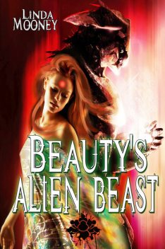 Beauty's Alien Beast, Linda Mooney