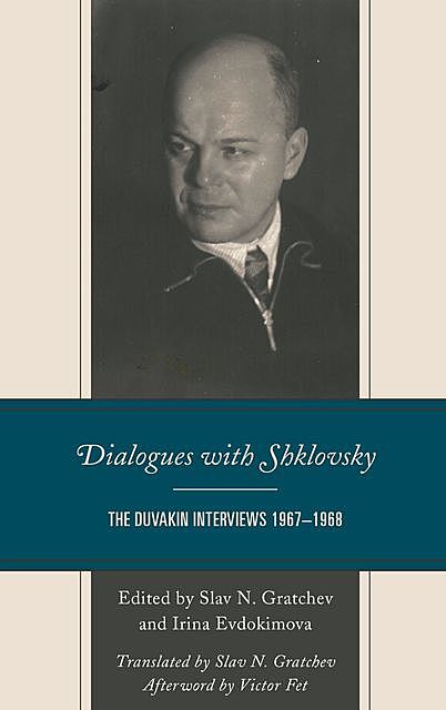 Dialogues with Shklovsky, Victor Fet, Alexey Lobov