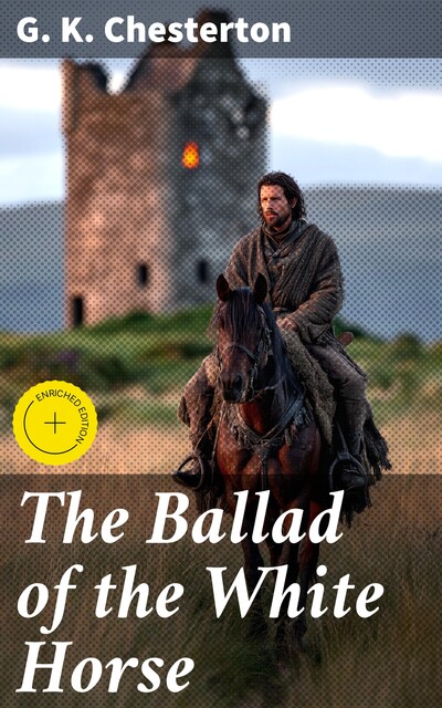 The Ballad of the White Horse, G.K.Chesterton