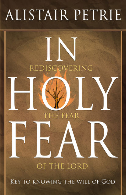 In Holy Fear, Alistair Petrie