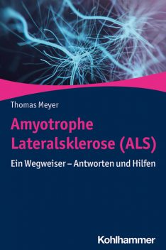 Amyotrophe Lateralsklerose (ALS), Thomas Meyer