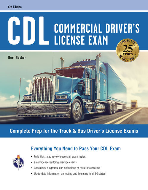 CDL – Commercial Driver's License Exam, 6th Ed, Matt Mosher
