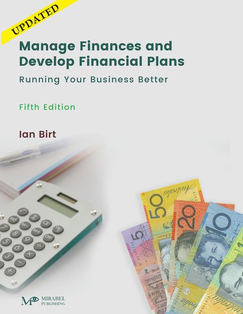 Manage Finances and Develop Financial Plans, Ian Birt