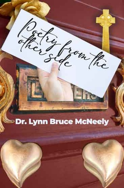 Poetry from the Other Side, Lynn Bruce McNeely