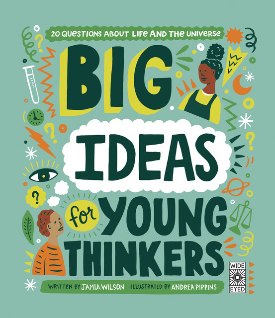 Big Ideas For Young Thinkers, Jamia Wilson