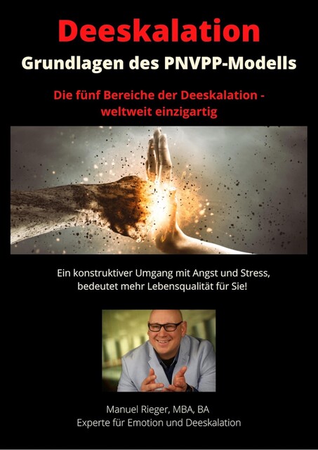 Grundlagen der Deeskalation, Manuel Rieger