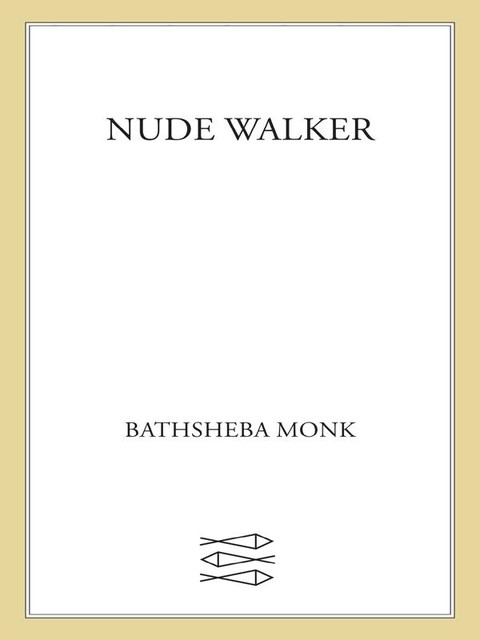 Nude Walker, Bathsheba Monk