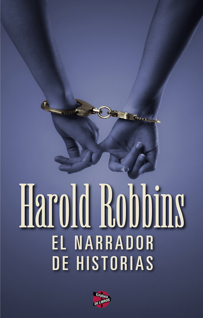 El Narrador De Historias, Harold Robbins