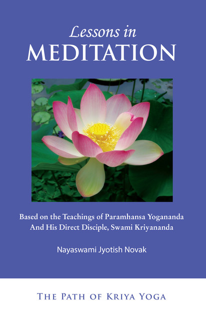 Lessons in Meditation, Jyotish Novak