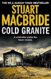 Cold Granite (Logan McRae, Book 1), Stuart MacBride