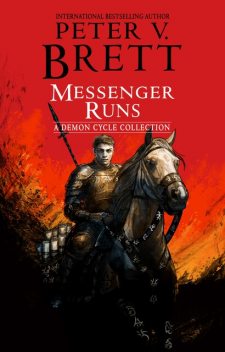 Messenger Runs, Peter V. Brett