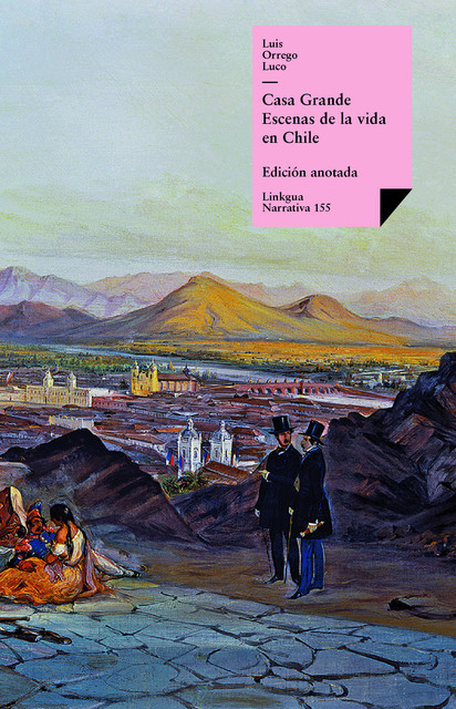 Casa Grande. Escenas de la vida en Chile, Luis Orrego Luco