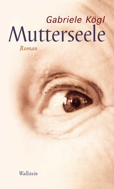 Mutterseele, Gabriele Kögl