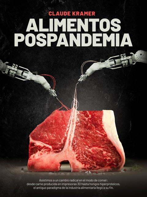Alimentos Pospandemia, Claude Kramer