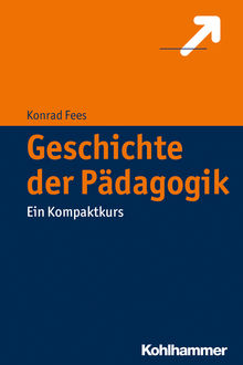 Geschichte der Pädagogik, Konrad Fees