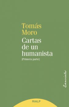 Cartas de un humanista, Santo Tomás Moro