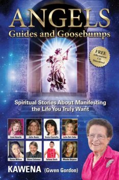Angels: Guides and Goosebumps, Kawena