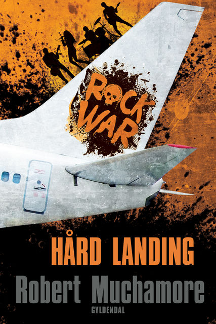Rock War 4 – Hård landing, Robert Muchamore