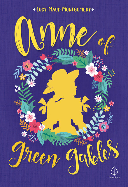 Anne of Green Gables, Lucy Maud Montgomery