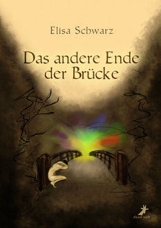Das andere Ende der Brücke, Elisa Schwarz