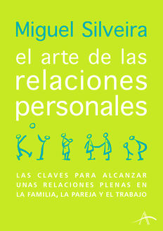 El arte de las relaciones personales, Miguel Silveira