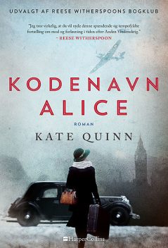 Kodenavn Alice, Kate Quinn