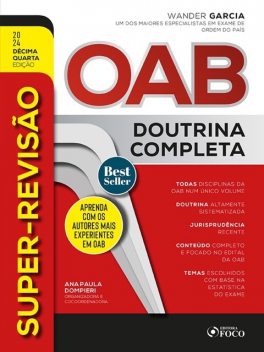 SUPER-REVISÃO OAB, Bruna Vieira, Márcio Rodrigues, Hermes Cramacon, Arthur Trigueiros, Eduardo Dompieri, Henrique Subi, Luiz Dellore, Camilo Onoda Caldas, Fernando Leal Neto, Ana Paula Dompieri, Adolfo Nishiyama, Olney Queiroz Assis, Filipe Venturini, Luciana Batista Santos