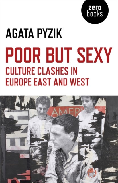 Poor but Sexy, Agata Pyzik