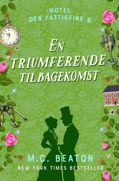 En triumferende tilbagekomst, M.C. Beaton