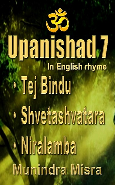 Upanishad 7, Munindra Misra