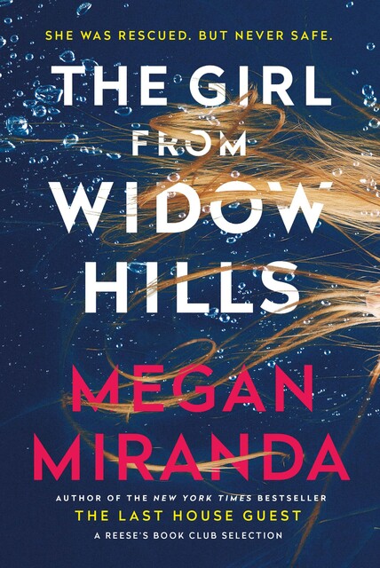 The Girl from Widow Hills, Megan Miranda
