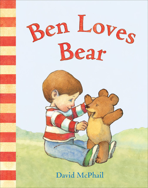 Ben Loves Bear, David McPhail