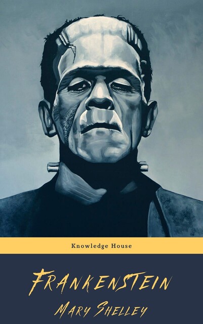 Frankenstein, Mary Shelley