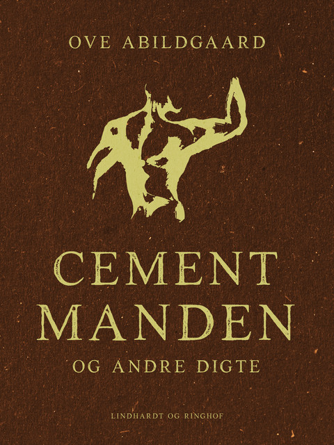 Cementmanden og andre digte, Ove Abildgaard