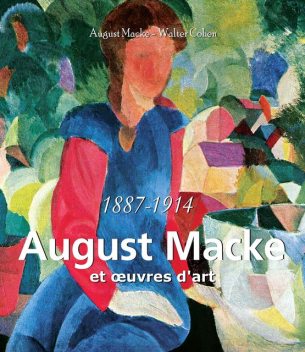 August Macke et œuvres d'art, August Macke, Walter Cohen
