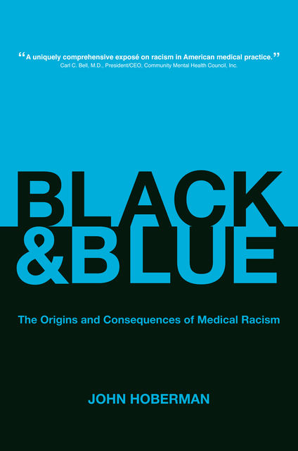 Black and Blue, John Hoberman