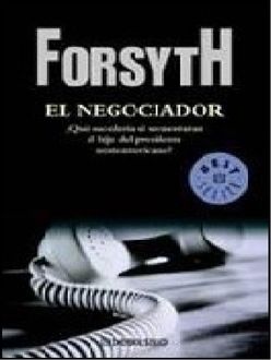 El Negociador, Frederick Forsyth