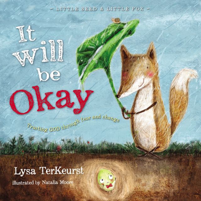 It Will be Okay, Lysa TerKeurst