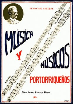 Música y Músicos Portorriqueños, Fernando Callejo Ferrer