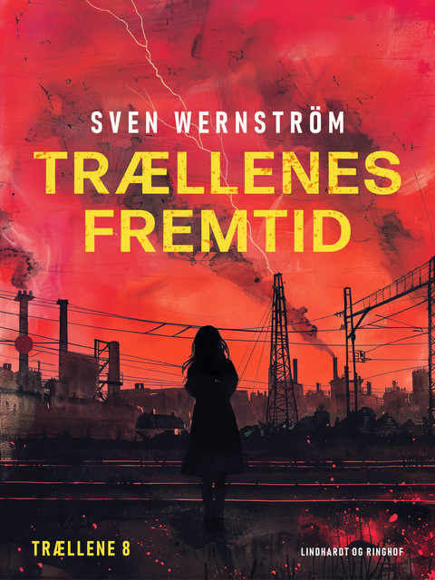 Trællenes fremtid, Sven Wernström