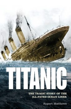 Titanic, Rupert Matthews